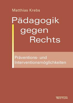 【预售】P Dagogik Gegen Rechts