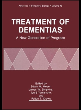 【预售】Treatment of Dementias: A New Generation of Progr