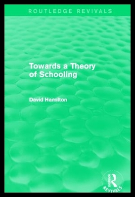 【预售】Towards a Theory of Schooling (Routled