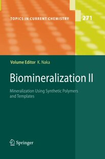 【预订】Biomineralization II: Mineralization...