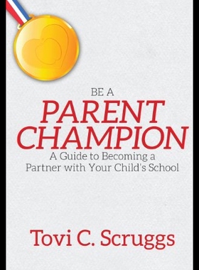 【预售】Be a Parent Champion: A Guide to Becoming a Partn