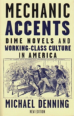 【预售】Mechanic Accents: Dime Novels and Working-Clas...