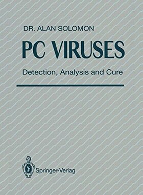 【预售】PC Viruses: Detection, Analysis and Cure