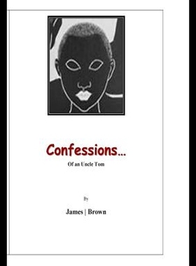 【预售】Confessions of an Uncle Tom: I Toil...