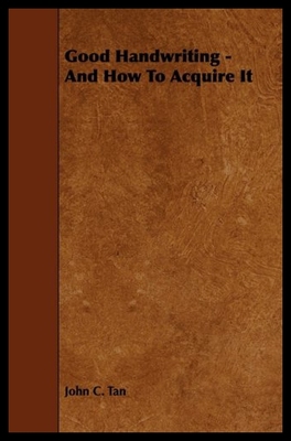 【预售】Good Handwriting - And How to Acquire It
