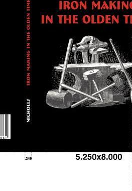 【预售】Iron Making in the Olden Times