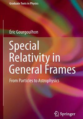 Special Relativity in General Frames...