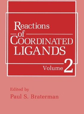 【预售】Reactions of Coordinated Ligands: Volume 2