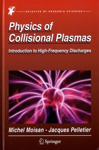 【预订】Physics of Collisional Plasmas: Intr...