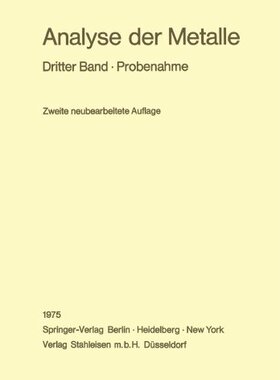 【预订】Analyse Der Metalle: Dritter Band . ...
