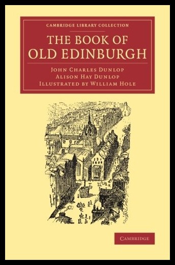 【预售】The Book of Old Edinburgh: And Hand-Bo