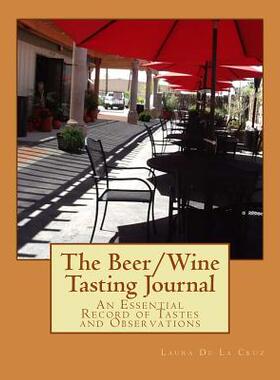 【预售】The Beer/Wine Tasting Journal: An Es...