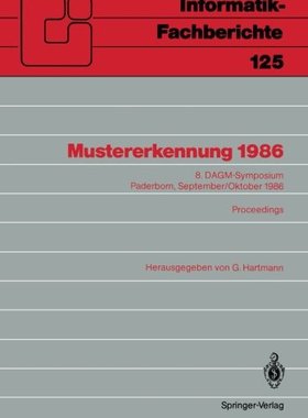 【预订】Mustererkennung 1986: 8. Dagm-Sympos...