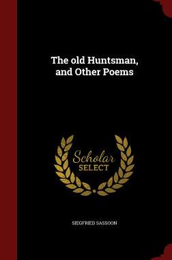 【预售】The Old Huntsman, and Other Poems