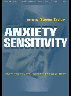 【预售】Anxiety Sensitivity: Theory, Research, and Treatm