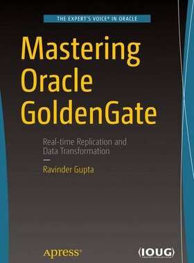 【预订】Mastering Oracle GoldenGate
