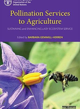【预订】Pollination Services to Agriculture