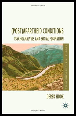 【预售】(Post)Apartheid Conditions: Psychoanalysis and So