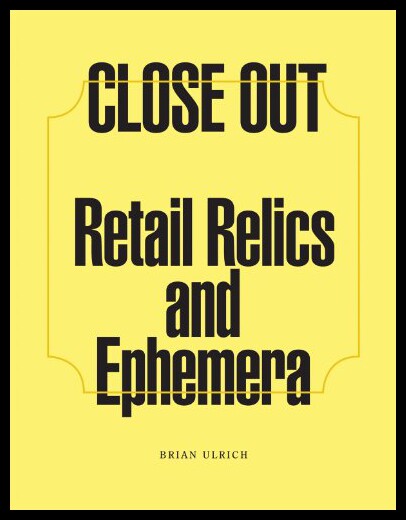 【预售】Brian Ulrich: Close Out