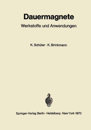 【预订】Dauermagnete: Werkstoffe Und Anwendungen
