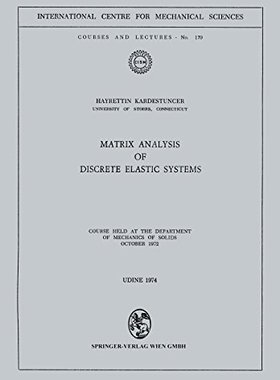 【预订】Matrix Analysis of Discrete Elastic ...