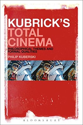 【预售】Kubrick's Total Cinema: Philosophical Themes a...