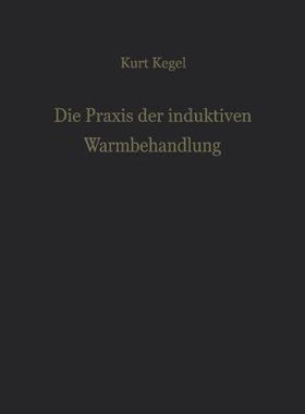 【预订】Die Praxis Der Induktiven Warmbehandlung