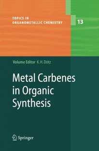 【预订】Metal Carbenes in Organic Synthesis