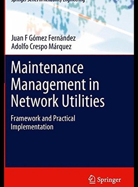 【预售】Maintenance Management in Network Utilities: Fram