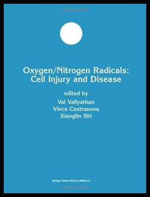 【预售】Oxygen/Nitrogen Radicals: Cell Injury