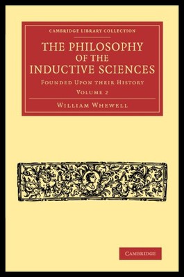 【预售】The Philosophy of the Inductive Sciences: Volume