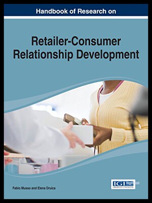 【预售】Handbook of Research on Retailer-Consumer Relatio