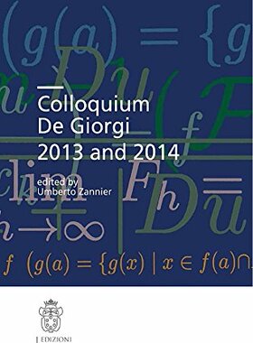 【预订】Colloquium De Giorgi 2013 and 2014
