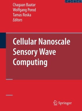 【预订】Cellular Nanoscale Sensory Wave Computing