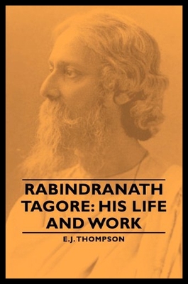 【预售】Rabindranath Tagore: His Life and Work