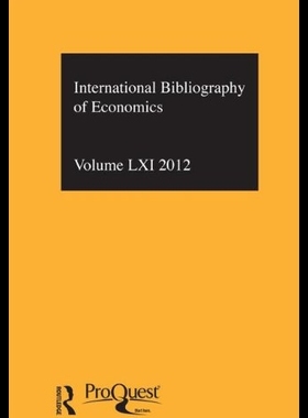 【预售】Ibss: Economics: 2012 Vol.61: Internat