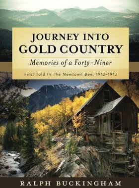 【预售】Journey Into Gold Country: Memories of a Forty-Niner
