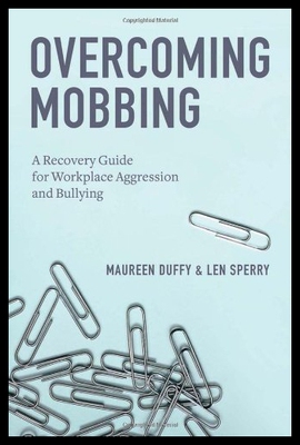 【预售】Overcoming Mobbing: A Recovery Guide for Workplac