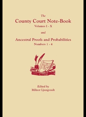 【预售】The County Court Note-Book, Volumes I-X, and Ance