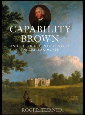 【预售】Capability Brown: And the Eighteenth-Century Engl