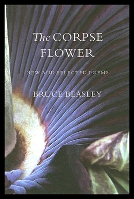 【预售】The Corpse Flower: New and Selected Poems