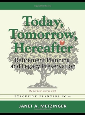 【预售】Today, Tomorrow, Hereafter: Retirement Planning a