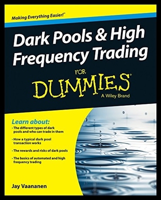 【预售】Dark Pools and High Frequency Trading