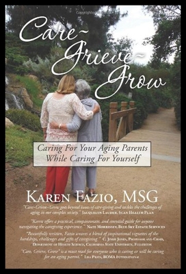 【预售】Care, Grieve, Grow: Caring for Your Aging Parents