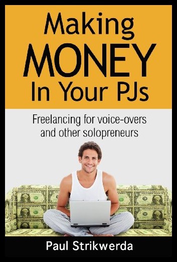 【预售】making money in your pjs: freelancing for voice a