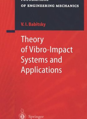 【预订】Theory of Vibro-Impact Systems and A...