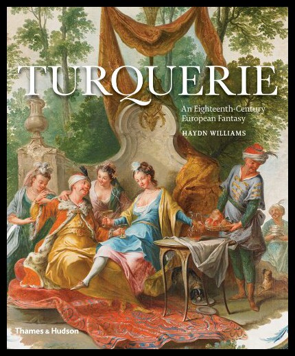【预售】Turquerie: An Eighteenth-Century European Fantasy
