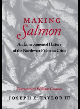 【预售】Making Salmon: An Environmental History of the No