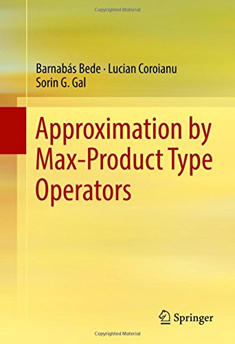 【预订】Approximation by Max-Product Type Op...