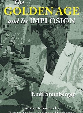 【预售】The Golden Age and Its Implosion